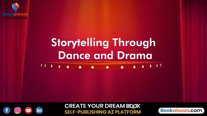 storytelling t hrough dance and drama