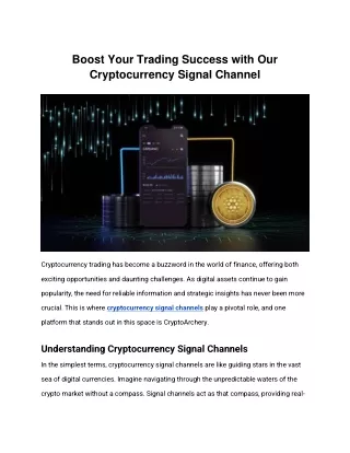 Boost Profits: Your Premier Cryptocurrency Signal Channel for Smart Investing!