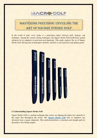 Mastering Precision: Unveiling the Art of Square Stroke Golf