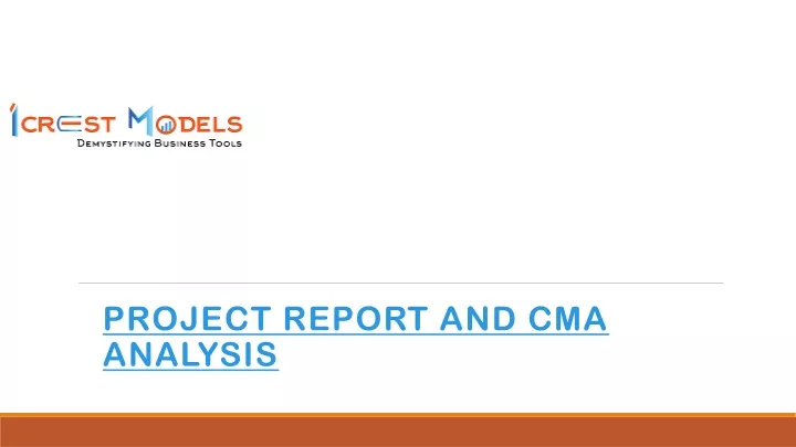 project report and cma analysis