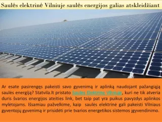 Saulės elektrinė Vilniuje saulės energijos galias atskleidžiant