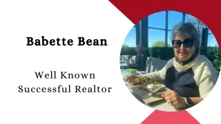Babette Bean - Well Known Successful Realtor