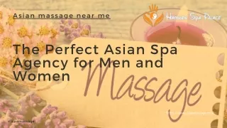 The Perfect Asian Spa Agency for Men and Women