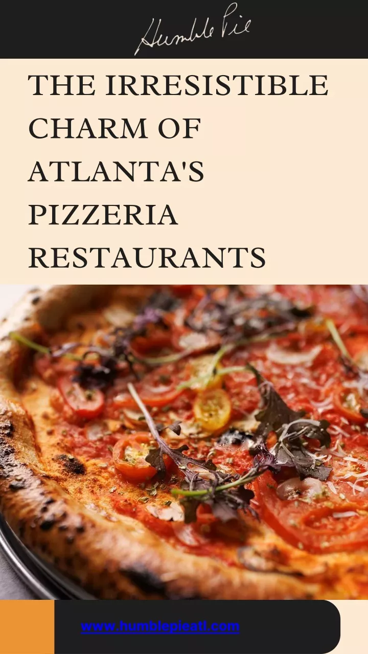 the irresistible charm of atlanta s pizzeria