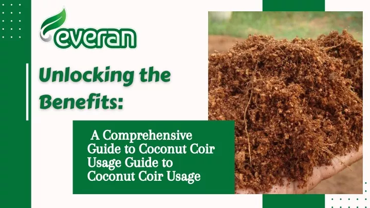 a comprehensive guide to coconut coir usage guide