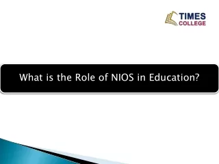what is the role of nios in education
