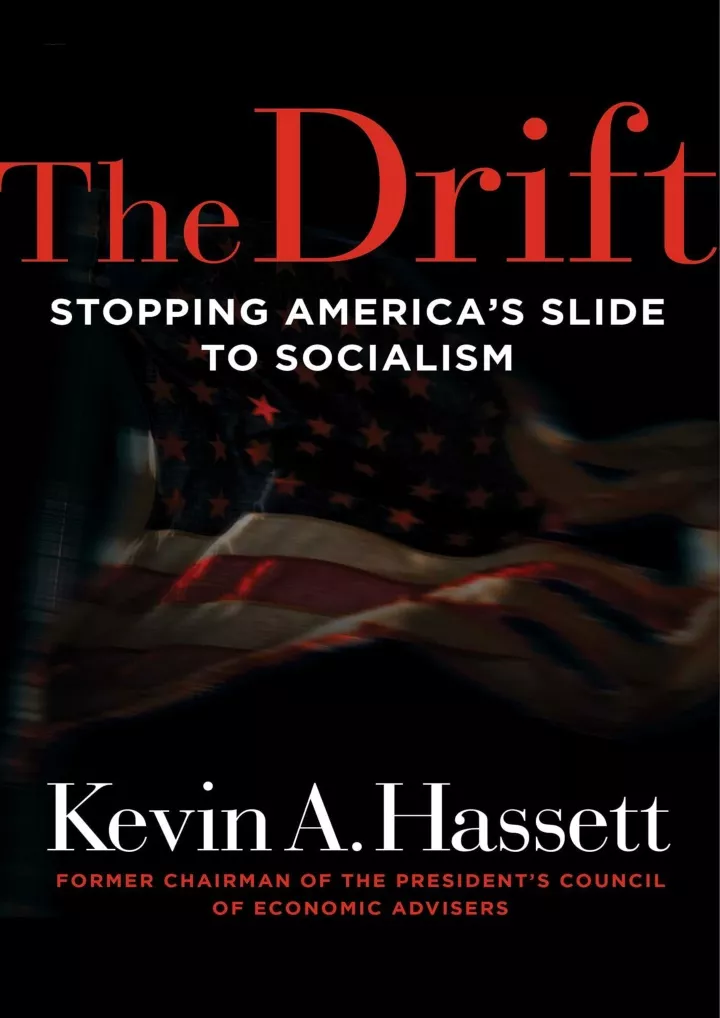 the drift stopping america s slide to socialism