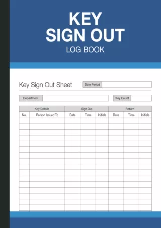 READ EBOOK [PDF] Key Sign Out Log Book: Inventory Register Sheets and Organizer for Keys Checkout System - Small