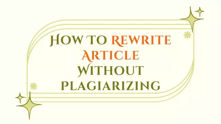 how to rewrite article without plagiarizing
