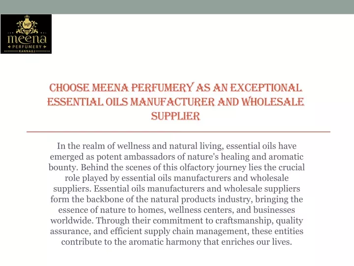 choose meena perfumery as an exceptional essential oils manufacturer and wholesale supplier