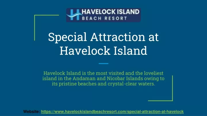 special attraction at havelock island