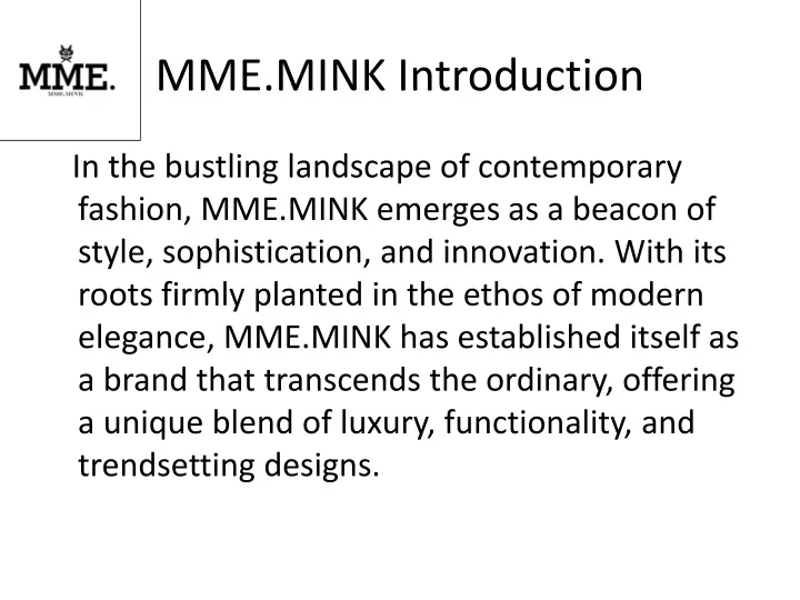 mme mink introduction