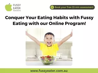 Conquer Your Eating Habits with Fussy Eating with our Online Program!