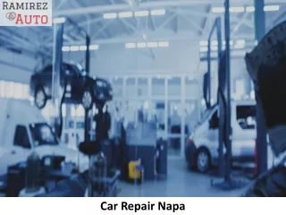 Car Repair Napa- Ramirez Auto