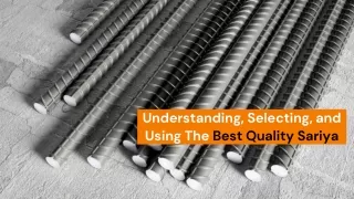 Understanding, Selecting, and Using The Best Quality Sariya