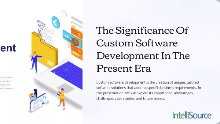 the significance of custom software development