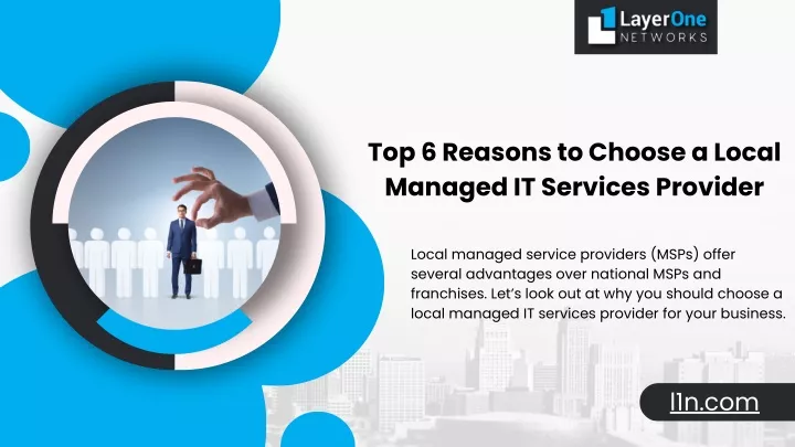 top 6 reasons to choose a local managed