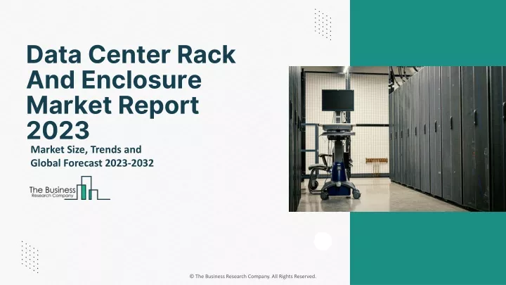 data center rack and enclosure market report 2023