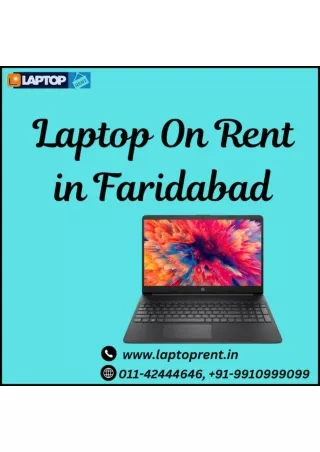 Laptop On Rent In Faridabad ! 9910999099