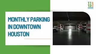 Monthly Parking in Downtown Houston