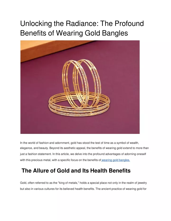 unlocking the radiance the profound benefits of wearing gold bangles