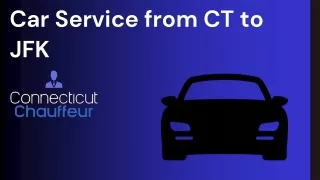 Car Service from CT to JFK