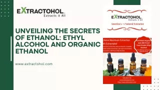 Unveiling the Secrets of Ethanol Ethyl Alcohol and Organic Ethanol