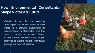 How Environmental Consultants Shape Victoria's Future