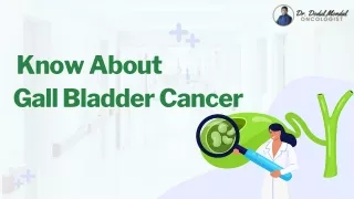 Gall Bladder Cancer Treatment
