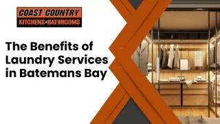 The Benefits of Laundry Services in Batemans Bay