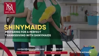 Preparing for a Perfect Thanksgiving with Shinymaids