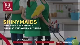 Preparing for a Perfect Thanksgiving with Shinymaids