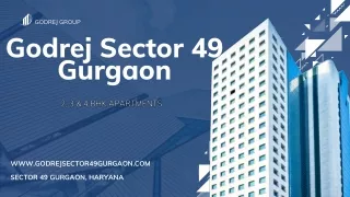 Godrej Sector 49 Gurgaon PPT