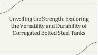 unveiling-the-strength-exploring-the-versatility-and-durability-of-corrugated-bolted-steel-tanks