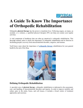 A Guide To Know The Importance of Orthopedic Rehabilitation