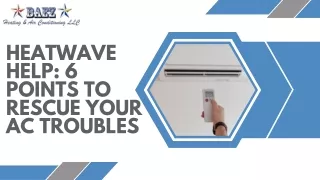 Heatwave Help 6 Points to Rescue Your AC Troubles (3)
