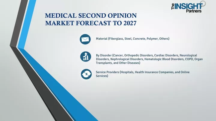 medical second opinion market forecast to 2027