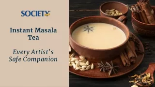 Instant Masala Tea – Every Artist's Safe Companion