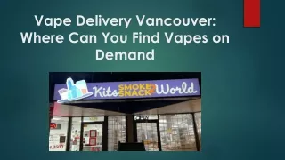Vape Delivery Vancouver