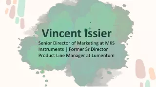 Vincent Issier - An Optimistic Business Expert - California