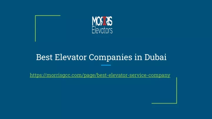 best elevator companies in dubai
