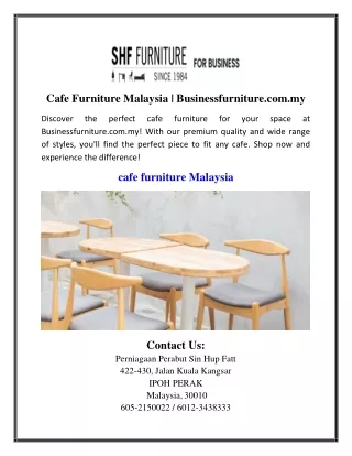 Cafe Furniture Malaysia | Businessfurniture.com.my