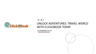 Unlock Adventures Travel World with Click2Book Today!
