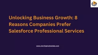 Unlocking Business Growth: 8 Reasons Companies Prefer Salesforce Professional Se