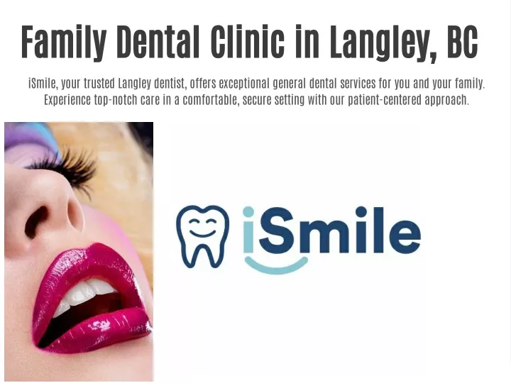 family dental clinic in langley bc