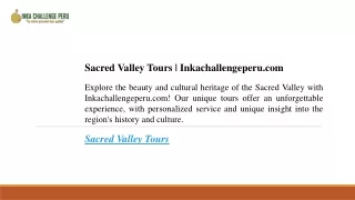Sacred Valley Tours  Inkachallengeperu.com