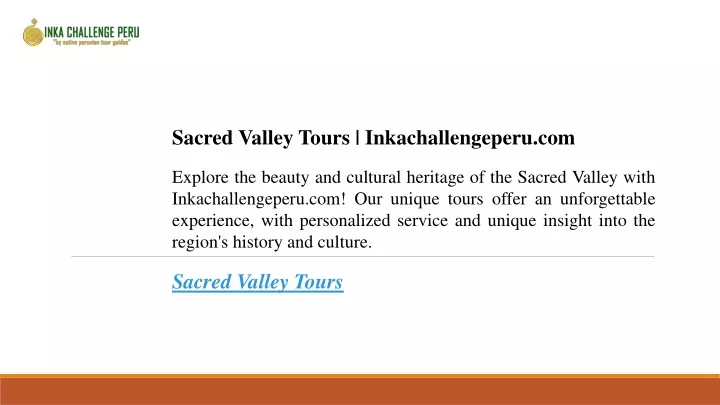 sacred valley tours inkachallengeperu com explore