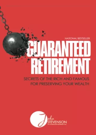 ⭐DOWNLOAD⭐ Book [PDF]  Guaranteed Retirement: Secrets of the Rich and Famous for