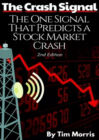 [PDF] ⭐DOWNLOAD⭐  The Crash Signal: The One Signal That Predicts a Stock Market