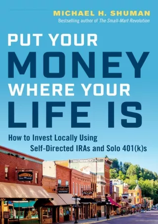 PDF/✔Read❤/⭐DOWNLOAD⭐  Put Your Money Where Your Life Is: How to Invest Locally